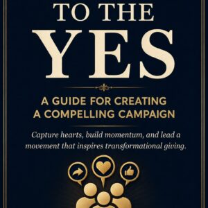 A Guide for Creating a Compelling Campaign