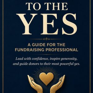 A Guide for the Fundraising Professional