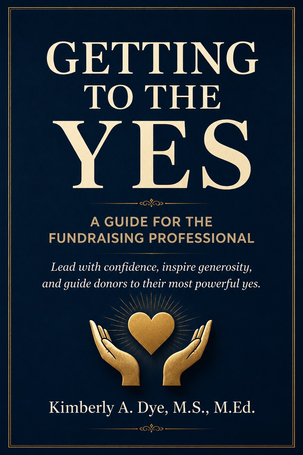 A Guide for the Fundraising Professional